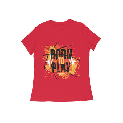 Born To Play Women's Collection